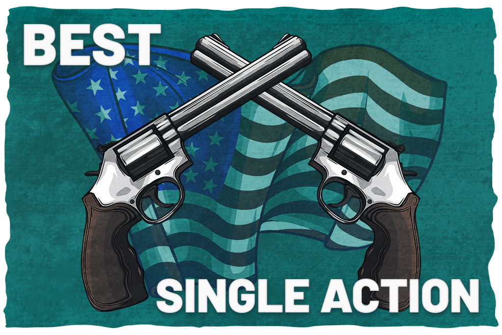 Best Single Action The Revolvers - A Concept